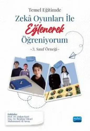 Temel Eğitimde Zeka Oyunları İle Eğlenerek Öğreniyorum