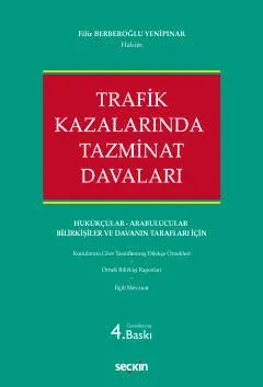 Trafik Kazalarında Tazminat Davaları