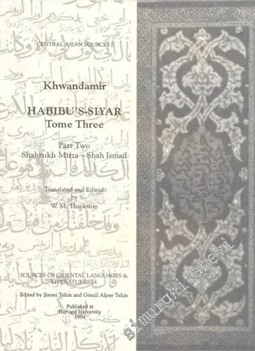 Habibu's - Siyar 3: The Reign of The Mongol and The Turk - Part 2: Shahrukh Mirza - Shah Ismail -