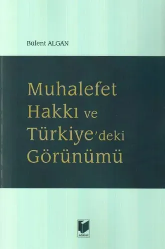 Muhalefet Hakkı ve Türkiye' deki Görünümü