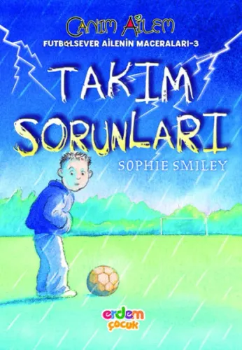 Futbolsever Ailenin Maceraları-3 Takım Sorunları