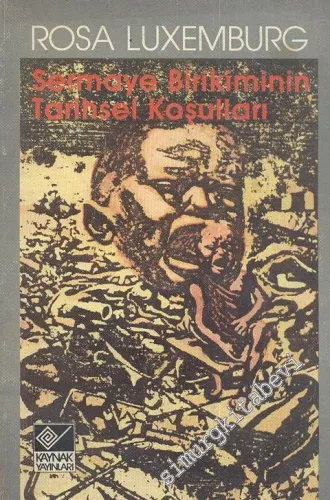 Sermaye Birikiminin Tarihsel Koşulları -