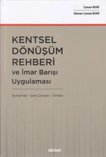 Kentsel Dönüşüm Rehberi ve İmar Barışı Uygulaması