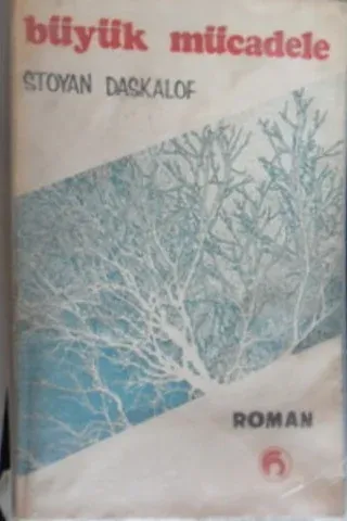 büyük mücadele Stoyan Daskalof
