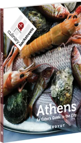 Athens; An Eater's Guide to the City