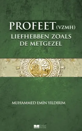 Profeet (vzmh) liefhebben zoals de Metgezel