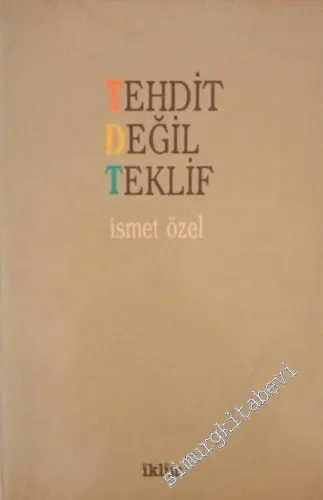 Tehdit Değil Teklif -        1987