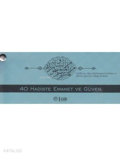 40 Hadiste Emanet ve Güven Kartelası