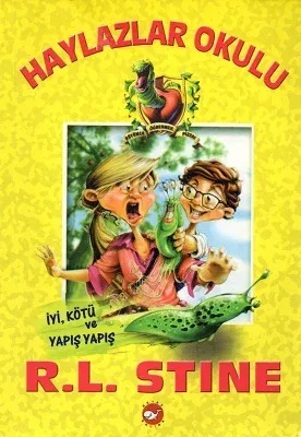 Haylazlar Okulu 3 - İyi Kötü ve Yapış Yapış