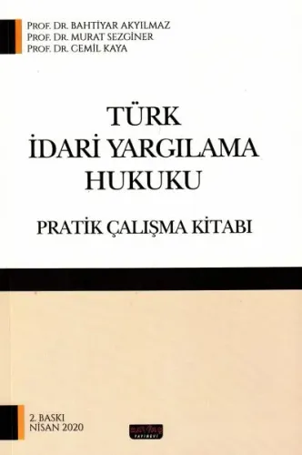 Türk İdari Yargılama Hukuku Pratik Çalışma Kitabı