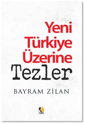 Yeni Türkiye Üzerine Tezler