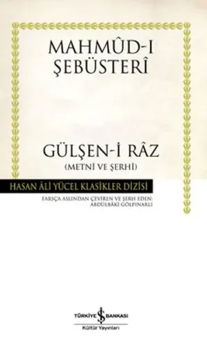 Gülşen-i Raz  Metni ve Şerhi - Hasan Ali Yücel Klasikleri (Ciltli)