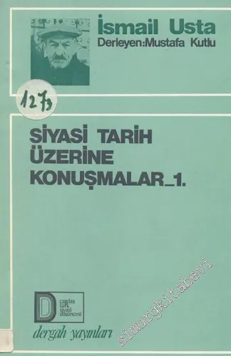 Siyasi Tarih Üzerine Konuşmalar 1 -        1976