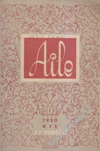 Aile Ev Dergisi - Sayı: 12      Kış