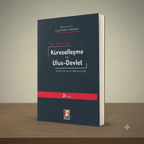 Küreselleşme ve Ulus – Devlet