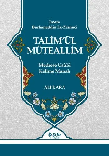 Talimül Müteallim Medrese Usulü Kelime Manalı - تعليم المتعلم