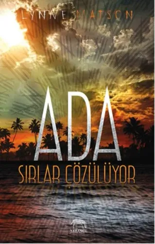 Ada; Sırlar Çözülüyor
