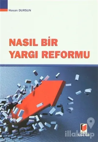 Nasıl Bir Yargı Reformu