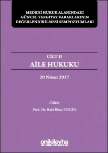 Aile Hukuku – Cilt II (20 Nisan 2017)