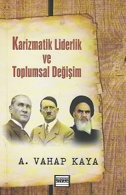 Karizmatik Liderlik ve Toplumsal Değişim