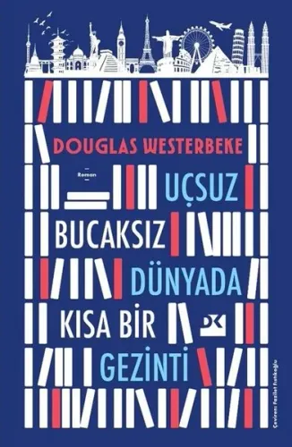 Uçsuz Bucaksız Dünyada Kısa Bir Gezinti