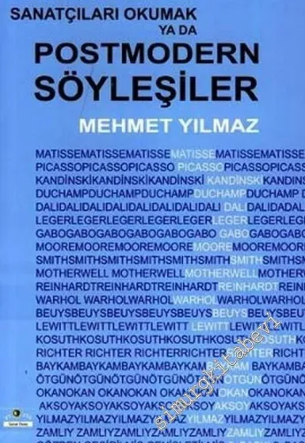 Sanatçıları Okumak ya da Postmodern Söyleşiler -         2014