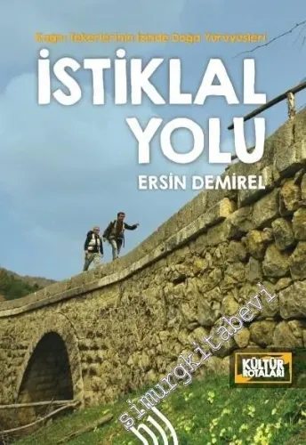 İstiklal Yolu: Kağnı Tekerlerinin İzinde Doğa Yürüyüşleri -         2016