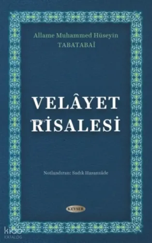 Velayet Risalesi Allame Muhammed Hüseyin Tabatabai