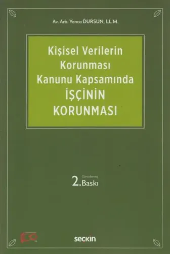 Kişisel Verilerin Korunması Kanunu Kapsamında İşçinin Korunması