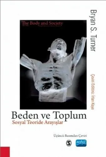 Beden ve Toplum - Sosyal Teoride Arayışlar