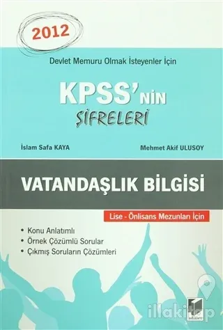 KPSS'nin Şifreleri Vatandaşlık Bilgisi 2012 Lise - Önlisans Mezunları için