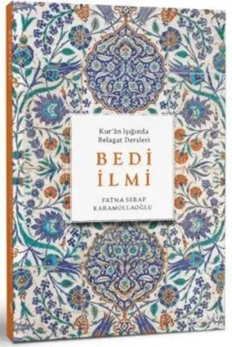 Kur’ân Işığında Belagat Dersleri Bedi İlmi