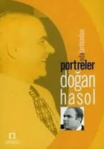 Oda Tarihinden Portreler: Doğan Hasol