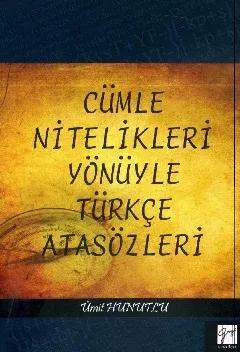 Cümle Nitelikleri Yönüyle Türkçe Atasözleri