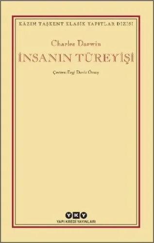 İnsanın Türeyişi - Kazım Taşkent Klasik Yapıtlar Dizisi