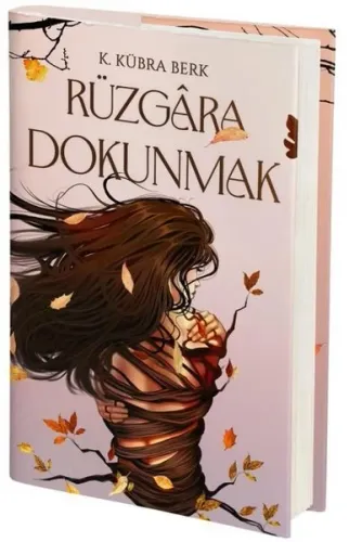 Rüzgara Dokunmak (Ciltli)