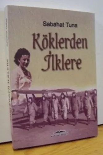 Köklerden İlklere