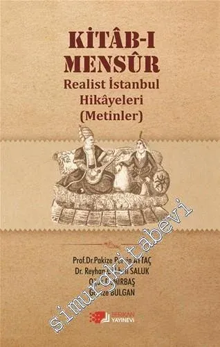 Kitab-ı Mensur: Realist İstanbul Hikayeleri - Metinler -