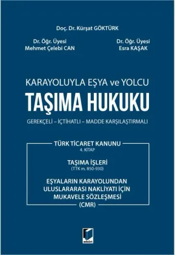 Karayoluyla Eşya ve Yolcu Taşıma Hukuku