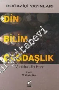 Din, Bilim, Çağdaşlık -         2001