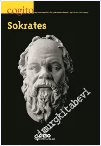 Cogito Üç Aylık Düşünce Dergisi - Sokrates - Sayı: 111 / 112      Yaz 2023
