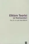 Elitizm Teorisi ve Teorisyenleri
