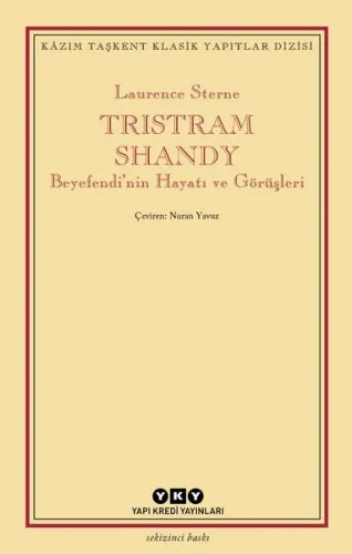 Tristram Shandy; Beyefendi'nin Hayatı ve Görüşleri