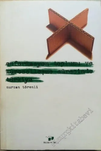Enformasyon Toplumu ve Küreselleşme Sürecinde Türkiye -        2004