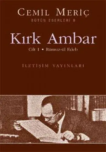 Kırk Ambar Cilt: 1 Rümuz-ül Edeb