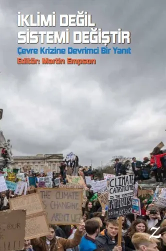 İklimi Değil Sistemi Değiştir