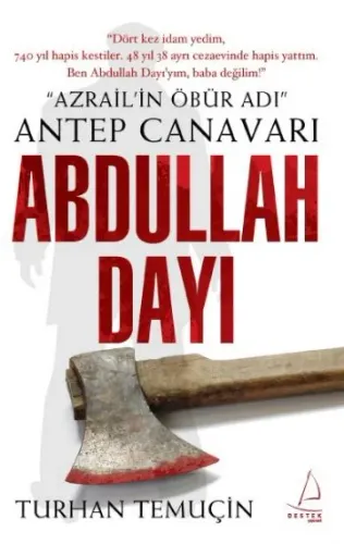 Abdullah Dayı ''Azrail'in Öbür Adı'' Antep Canavarı