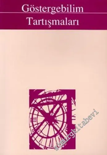 Göstergebilim Tartışmaları: Birinci Göstergebilim Kongresi -        2001