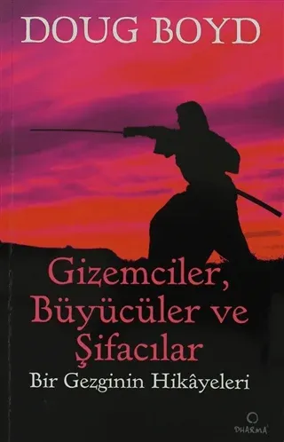 Gizemciler Büyücüler ve Şifacılar