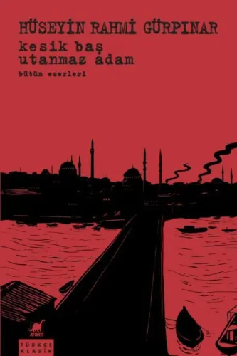 Kesik Baş – Utanmaz Adam